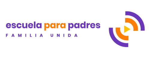 Escuela para Padres - Familia Unida